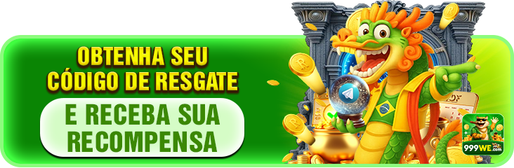 OBTENHA SEU CODIGO DE RESGATE E RECEBA SUA RECOMPENSA