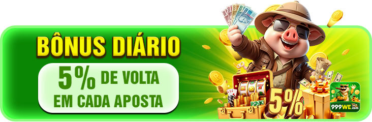 BONUS DIARIO 5% DE VOLTA EM CADA APOSTA
